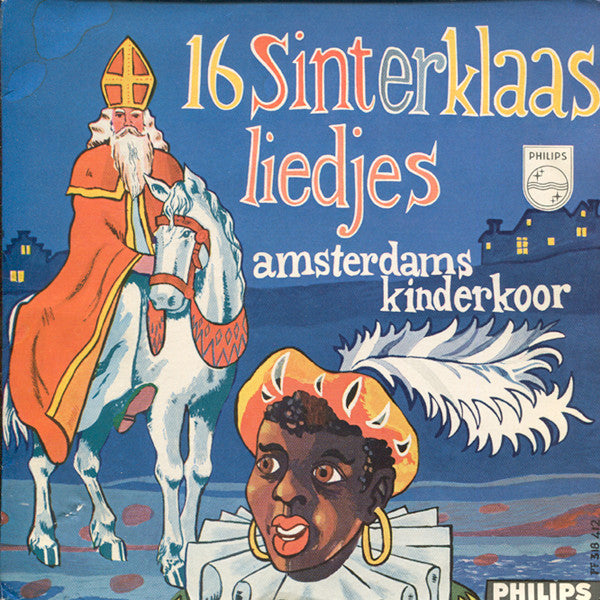 Amsterdams Kinderkoor - 16 Sinterklaas Liedjes Vinyl Singles Vinyl Very Good (VG) <br> Hoes Good Plus (G+)
