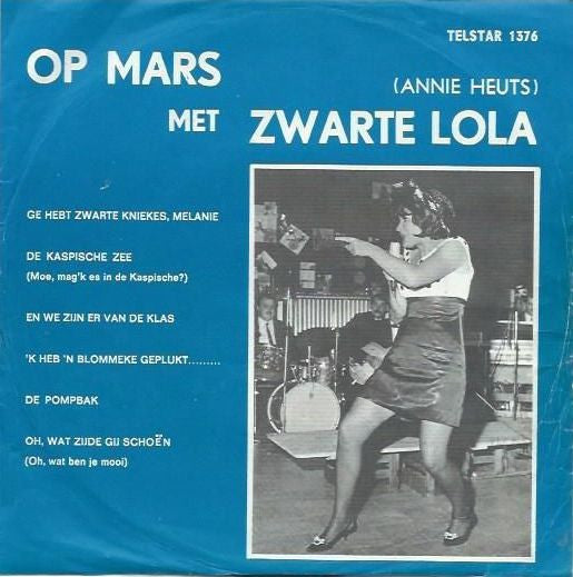 Zwarte Lola - Op Mars Met Zwarte Lola Vinyl Singles Vinyl Very Good (VG) <br> Hoes Good Plus (G+)
