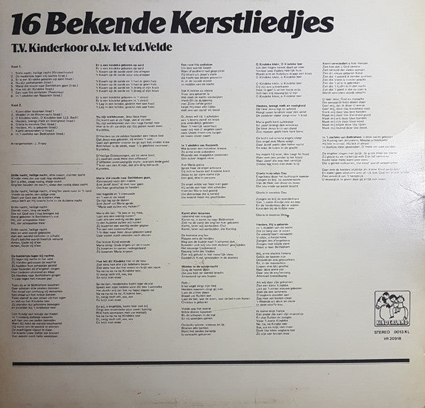 T.V. Kinderkoor - 16 Bekende Kerstliedjes (LP) Vinyl LP Vinyl Very Good (VG) <br> Hoes Good Plus (G+)