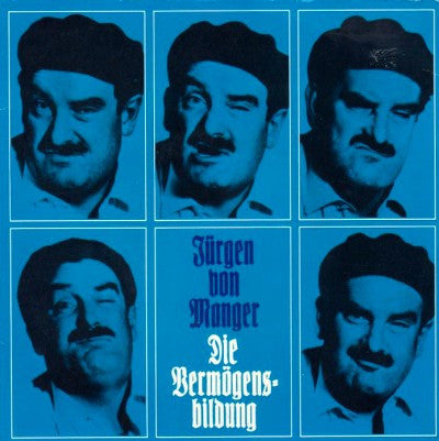 Jürgen von Manger - Der Kleinaktionär Vinyl Singles Vinyl Very Good (VG) <br> Hoes Good Plus (G+)