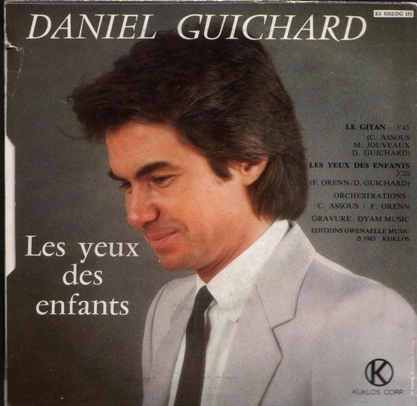 Daniel Guichard - Le Gitan Vinyl Singles Vinyl Very Good (VG) <br> Hoes Good Plus (G+)