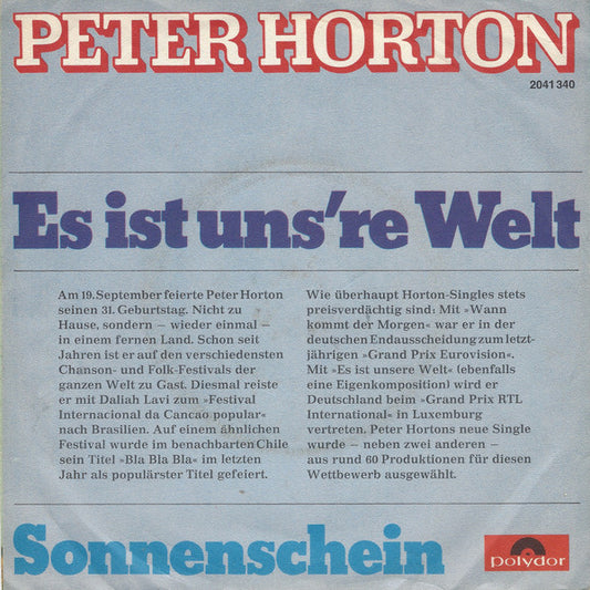 Peter Horton - Es Ist Uns’re Welt (B-Keus) Vinyl Singles Vinyl Goed / Hoesje Slecht "VINYLSINGLES.NL"