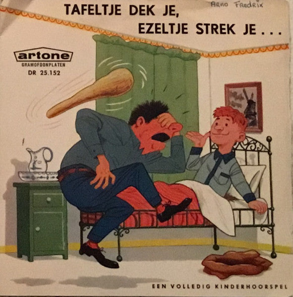 Various - Tafeltje Dek Je, Ezeltje Strek Je Vinyl Singles Vinyl Very Good (VG) <br> Hoes Good Plus (G+)