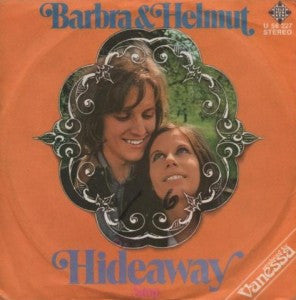 Barbra & Helmut - Hideaway (B-Keus) Vinyl Singles Vinyl Very Good (VG) <br> Hoes Good Plus (G+)
