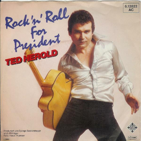 Ted Herold - Rock 'n' Roll For President Vinyl Singles Vinyl Very Good (VG) <br> Hoes Good Plus (G+)