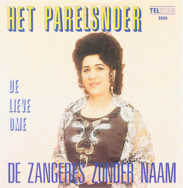 Zangeres Zonder Naam - Het Parelsnoer 52716 Vinyl Singles