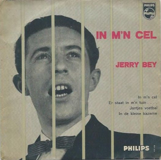 Jerry Bey - In M'n Cel Vinyl Singles Vinyl Very Good (VG) <br> Hoes Good Plus (G+)