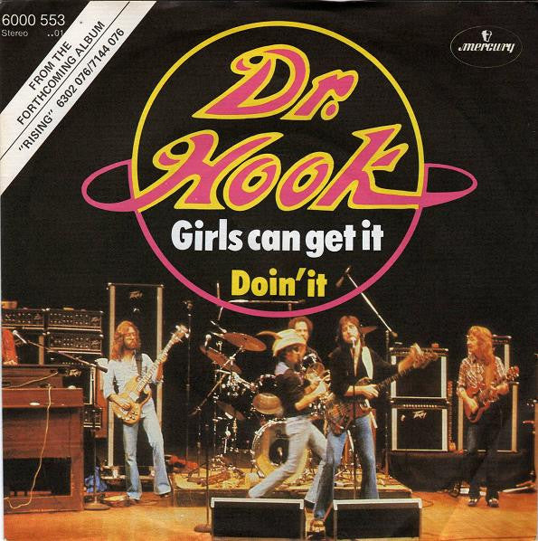 Dr. Hook - Girls Can Get It Vinyl Singles Media VG+ / Sleeve G+