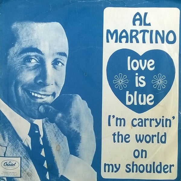 Al Martino - Love Is Blue (L'Amour Est Bleu) Vinyl Singles Vinyl Goed / Hoes Redelijk
