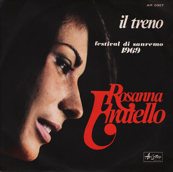 Rosanna Fratello - Il Treno Vinyl Singles Vinyl Very Good (VG) <br> Hoes Good Plus (G+)