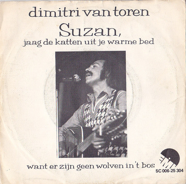 Dimitri Van Toren - Suzan, Jaag De Katten Uit Je Warme Bed Vinyl Singles