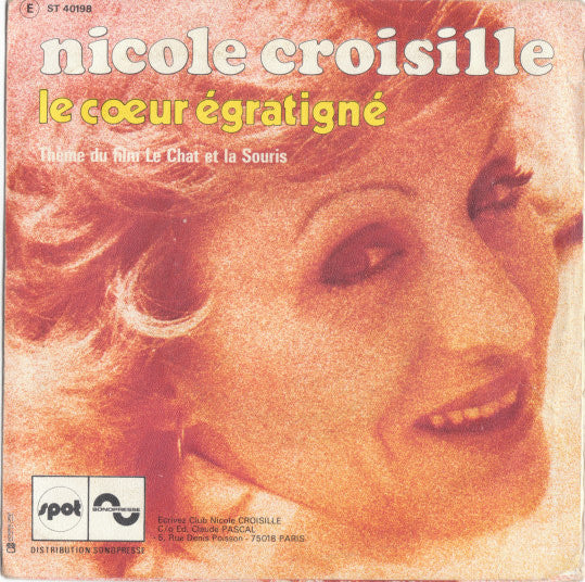Nicole Croisille - Je Ne Suis Que L'amour Vinyl Singles Vinyl Very Good (VG) <br> Hoes Good Plus (G+)