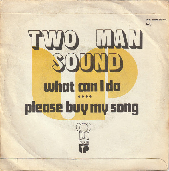 Two Man Sound - What Can I Do Vinyl Singles Vinyl Very Good (VG) <br> Hoes Good Plus (G+)