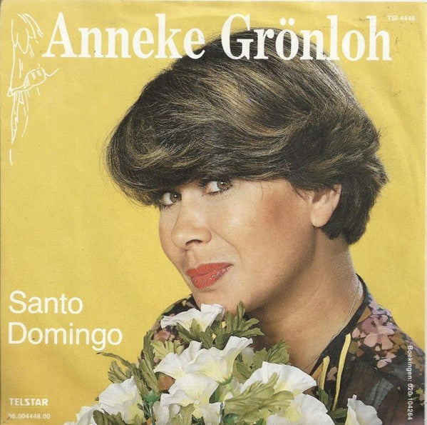 Anneke Grönloh - Santo Domingo Vinyl Singles Vinyl Very Good (VG) <br> Hoes Good Plus (G+)