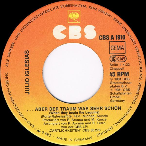 Julio Iglesias - Aber Der Traum War Sehr Schon Vinyl Singles Vinyl Very Good (VG) <br> Hoes Generic