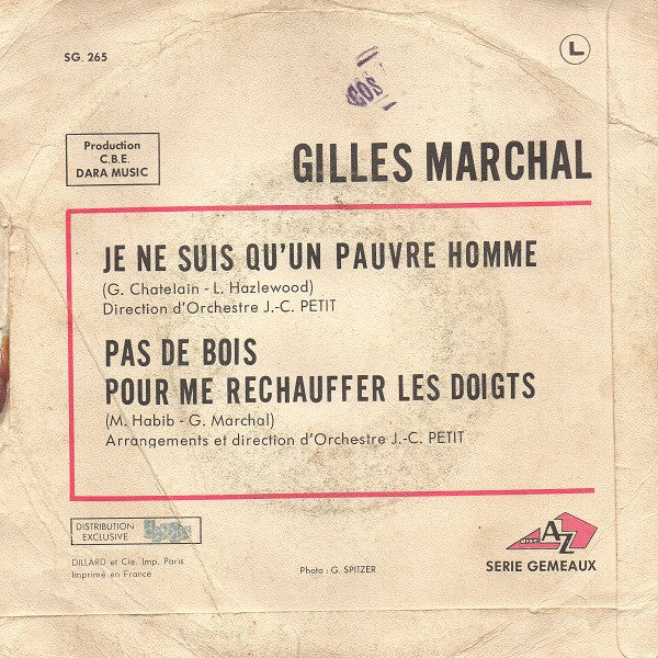 Gilles Marchal - Je Ne Suis Qu'un Pauvre Homme Vinyl Singles Media: VG <br> Hoes: G+