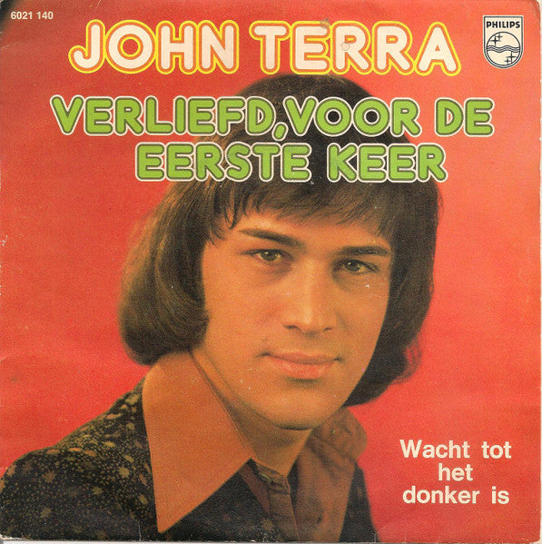 John Terra - Verliefd, Voor De Eerste Keer Vinyl Singles Vinyl Very Good (VG) <br> Hoes Good Plus (G+)
