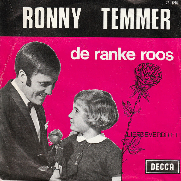 Ronny Temmer - De Ranke Roos Vinyl Singles Vinyl Very Good (VG) <br> Hoes Good Plus (G+)