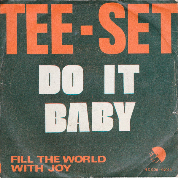 Tee-Set - Do It Baby