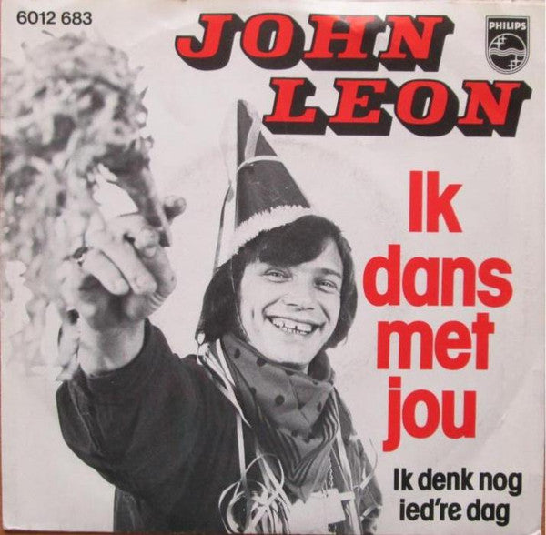 John Leon - Ik Dans Met Jou Vinyl Singles Vinyl Very Good (VG) <br> Hoes Good Plus (G+)