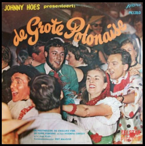 Johnny Hoes - Johnny Hoes Presenteert: De Grote Polonaise (LP) (B-Keus) Vinyl LP Vinyl Very Good (VG) <br> Hoes Good Plus (G+)