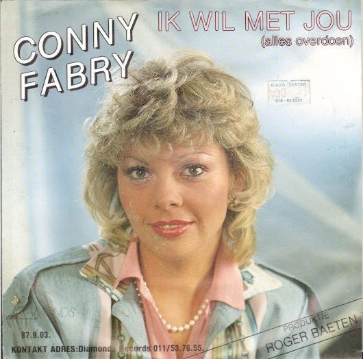 Conny Fabry - Ik Wil Met Jou (Alles Overdoen) Vinyl Singles Vinyl Very Good (VG) <br> Hoes Good Plus (G+)