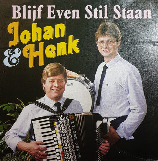 Johan & Henk - Blijf Even Stilstaan (B) 37219 Vinyl Singles Hoes: Redelijk