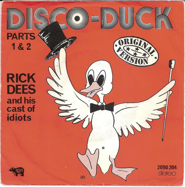 Rick Dees And His Cast Of Idiots - Disco Duck Part *+* Vinyl Singles B-Keus (B)