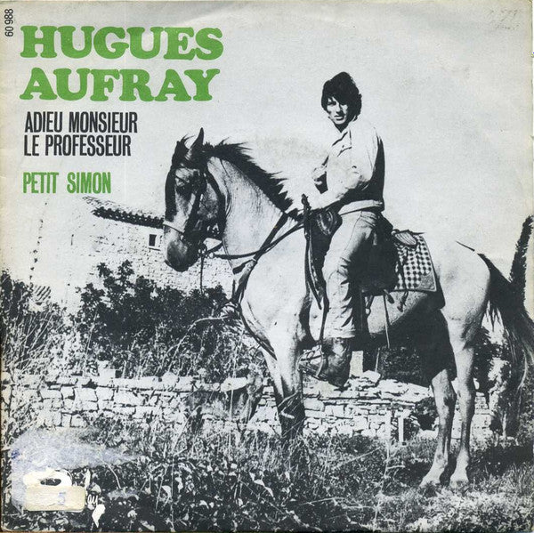Hugues Aufray - Adieu Monsieur Le Professeur Vinyl Singles Vinyl Very Good (VG) <br> Hoes Good Plus (G+)