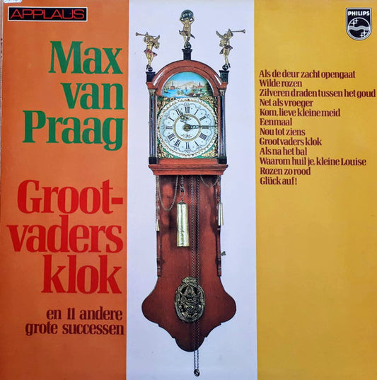 Max van Praag - Grootvaders Klok En 11 Andere Grote Successen (LP) 50020 Vinyl LP VINYLSINGLES.NL