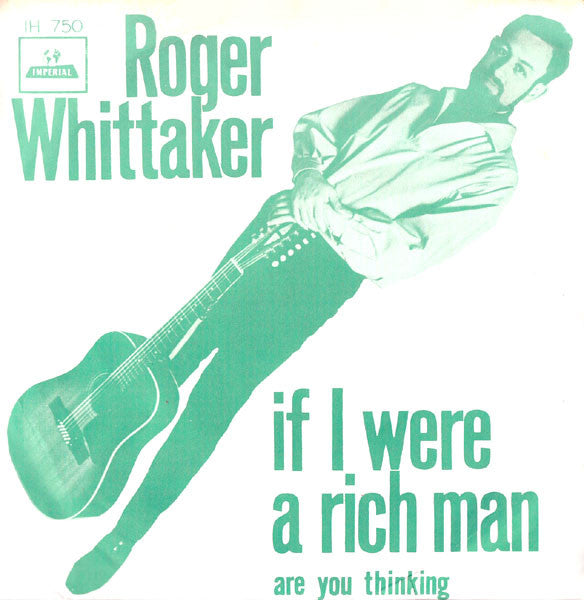 Roger Whittaker - If I Were A Rich Man (B-Keus) Vinyl Singles Vinyl Goed / Hoes Redelijk