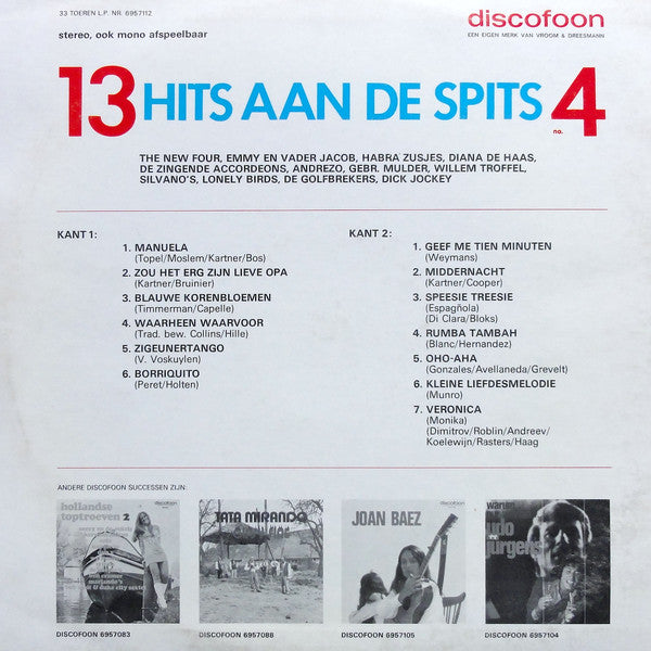 Various - 13 Hits Aan De Spits No. 4 (LP) Vinyl LP Vinyl Very Good (VG) <br> Hoes Good Plus (G+)