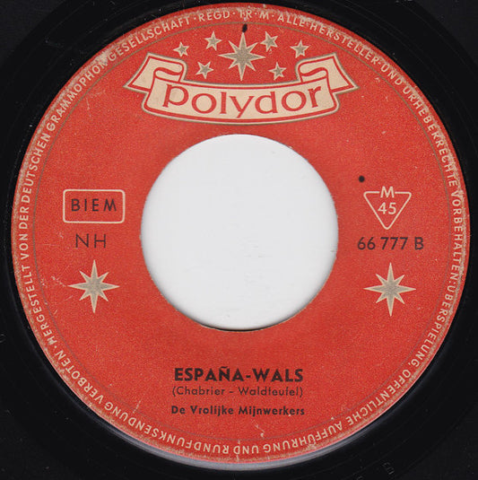 Vrolijke Mijnwerkers - Blaze Away Vinyl Singles Vinyl Zeer Goed / Hoesje Generic "VINYLSINGLES.NL"