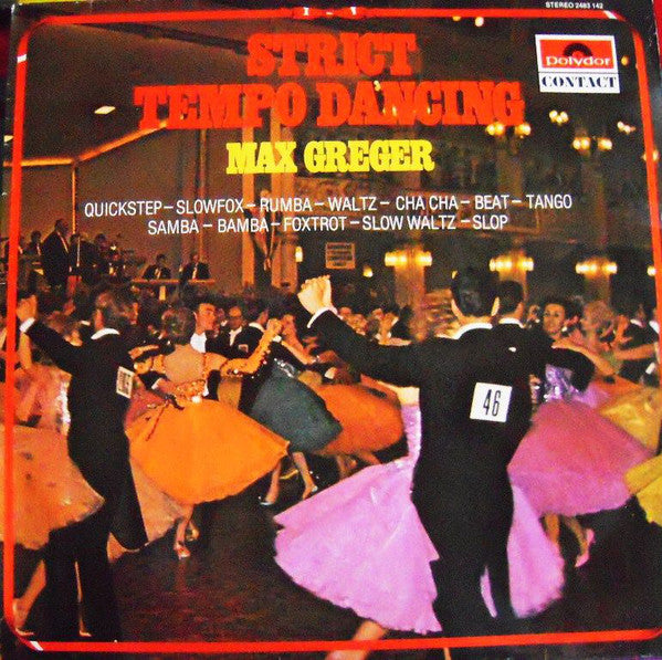 Max Greger - Strict Tempo Dancing (LP) Vinyl LP Vinyl Very Good (VG) <br> Hoes Good Plus (G+)