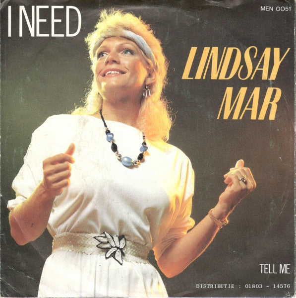 Lindsay Mar - I Need Vinyl Singles Vinyl Very Good (VG) <br> Hoes Good Plus (G+)