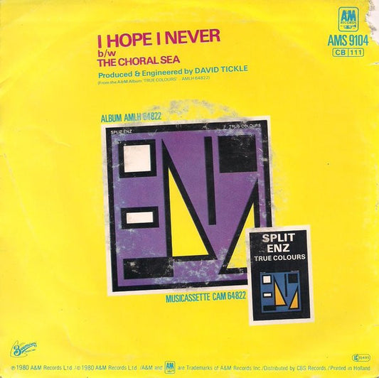 Split Enz - I Hope I Never Vinyl Singles Vinyl Zeer Goed / Hoesje Goed "VINYLSINGLES.NL"