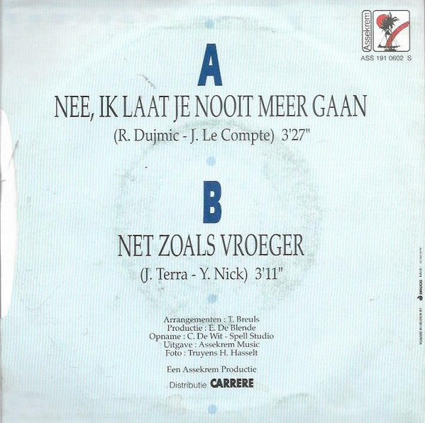 John Terra - Nee, Ik Laat Je Nooit Meer Gaan Vinyl Singles Vinyl Very Good (VG) <br> Hoes Good Plus (G+)