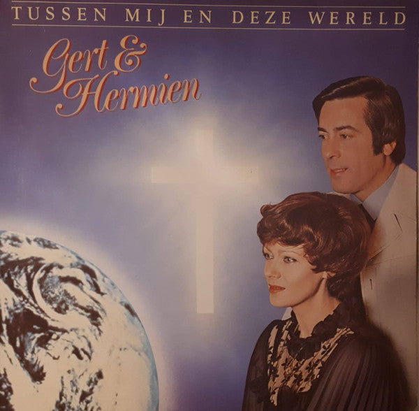 Gert & Hermien - Tussen Mij En Deze Wereld (LP) Vinyl LP Vinyl Very Good (VG) <br> Hoes Good Plus (G+)