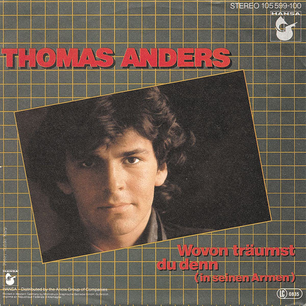 Thomas Anders - Wovon Träumst Du Denn (In Seinen Armen) Vinyl Singles Vinyl Very Good (VG) <br> Hoes Good Plus (G+)