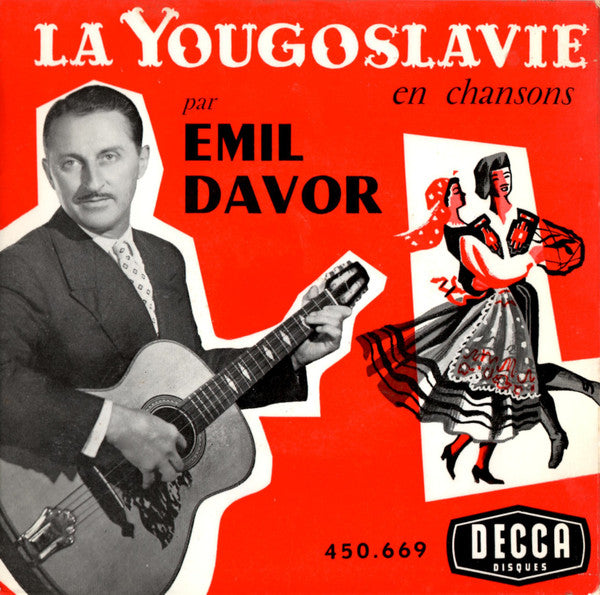 Emil Davor - La Yougoslavie En Chansons Vinyl Singles EP Vinyl Very Good (VG) <br> Hoes Good Plus (G+)