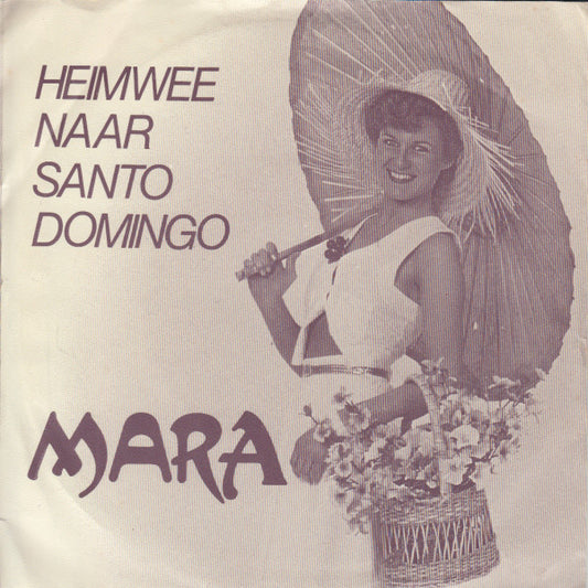 Mara  / Orkest Frans Tiedtke - Heimwee Naar Santo Domingo / Merinella 35537 Vinyl Singles VINYLSINGLES.NL