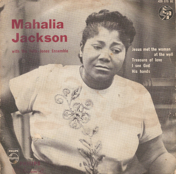 Mahalia Jackson - Jesus Met The Woman At The Well