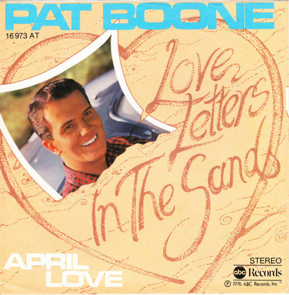 Pat Boone - Love Letters In The Sand Vinyl Singles Vinyl Very Good (VG) <br> Hoes Good Plus (G+)