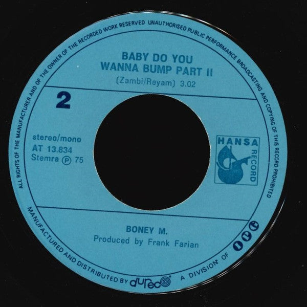 Boney M. - Baby Do You Wanna Bump Vinyl Singles Vinyl Very Good (VG) <br> Hoes Generic
