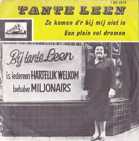 Tante Leen - Ze Komen D'r Bij Mij Niet In Vinyl Singles Vinyl Very Good (VG) <br> Hoes Good Plus (G+)