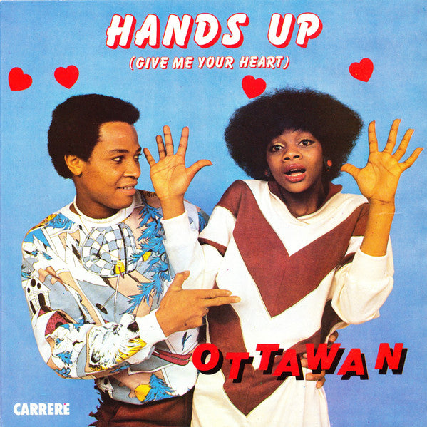 Ottawan - Hands Up (Give Me Your Heart) Vinyl Singles Vinyl Very Good (VG) <br> Hoes Good Plus (G+)