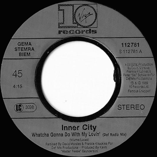 Inner City - Whatcha Gonna Do With My Lovin'