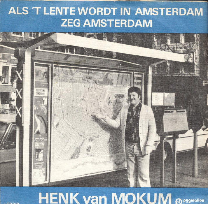Henk van Mokum - Als't Het Lente Wordt In Amsterdam Vinyl Singles Vinyl Very Good (VG) <br> Hoes Good Plus (G+)