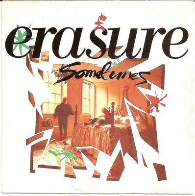 Erasure - Sometimes Vinyl Singles Vinyl Zeer Goed / Hoesje Goed "VINYLSINGLES.NL"
