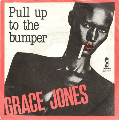 Grace Jones - Pull Up To The Bumper Vinyl Singles Media VG+ / Sleeve G+